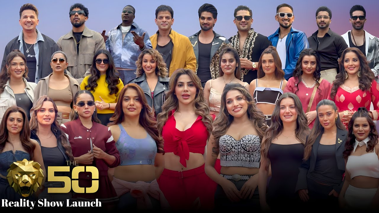 The 50 | Reality Show Launch | Final 50 Contestants |Monalisa,Sapna Chaudhary, Neelam Giri