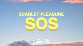 Video thumbnail of "Scarlet Pleasure - S.O.S (Lyrics) 🤷🏼‍♀️😂"