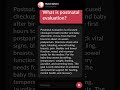 What is postnatal evaluation?