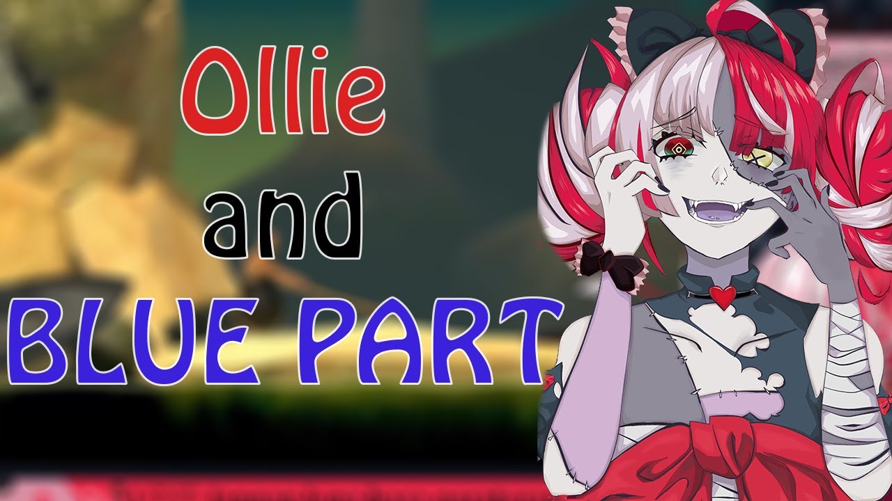 Kureiji Ollie only want to see her DREAM about the BLUE PART!!! (Getting Over It)