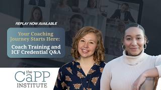 Replay - Your Coaching Journey Starts Here: Coach Training & ICF Credential Q&A
