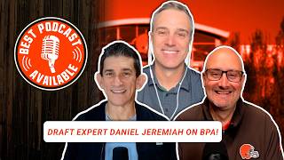 NFL Network’s Daniel Jeremiah on the Browns two first round picks | Best Podcast Available | 4.21.26