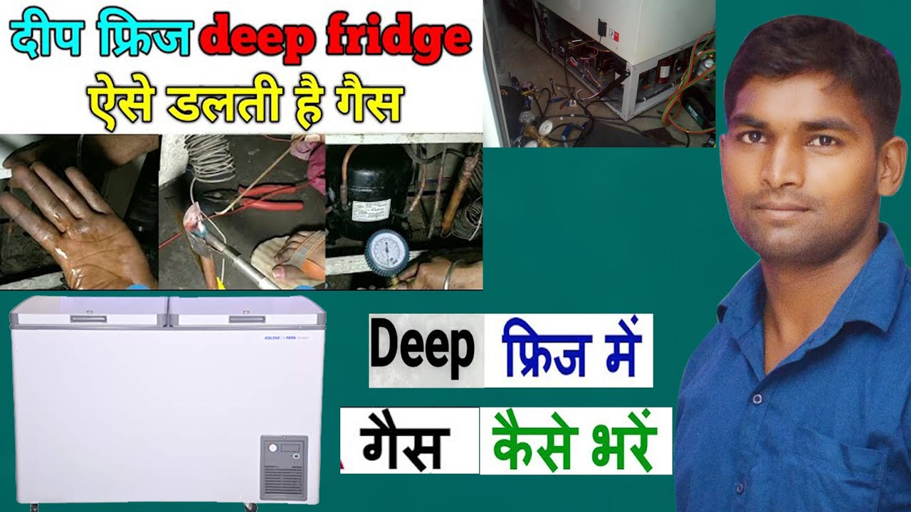 Deep Freezer gas charging deep fridge ko repair kaise kare How to
