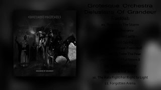 Grotesque Orchestra - Delusions Of Grandeur FULL ALBUM Symphonic Black Metal/Epic Metal