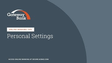Gateway Bank Online Banking: Personal Settings
