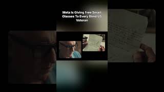 Meta Is Giving Free Smart Glasses To Every Blind US Veteran