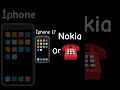 iphone 17 or Nokia