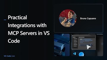VS Code Live - Practical Integrations with MCP Servers in VS Code