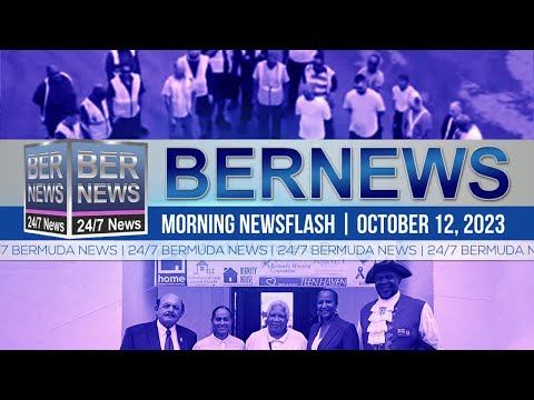 Bermuda Newsflash For Thursday, October 12, 2023