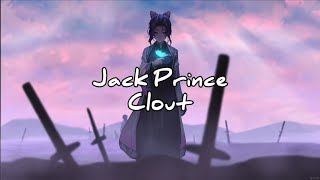 Jack Prince - Clout (Lyrics)