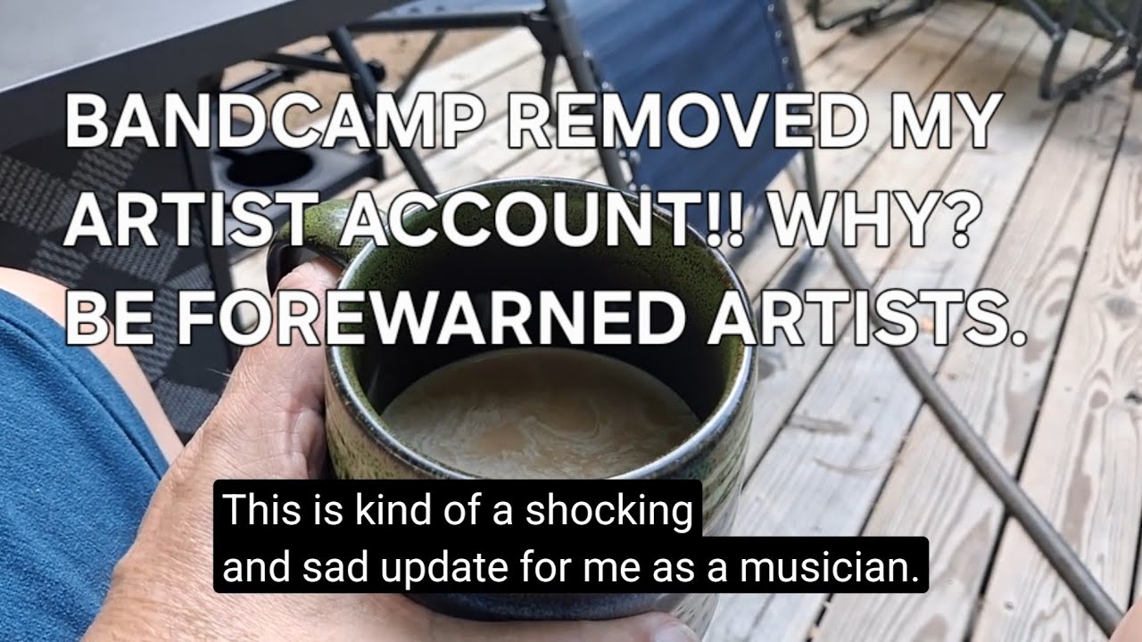 Bandcamp Torpedo's and Sinks my Artist account after over 20 years with them! Why?