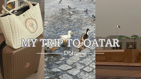 سفرتي لقطر | MY TRIP TO QATAR