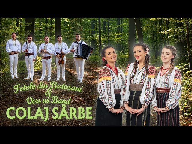 Fetele din Botoșani & Vers us Band  - Colaj sârbe class=