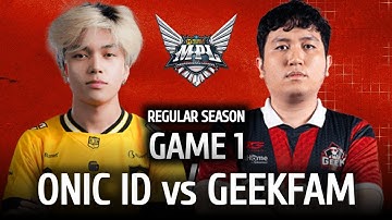 ALMOST GEEKABLE! ONIC ID vs GEEK FAM MPL ID S16 REGUALR SEASON WEEK 2 DAY 1