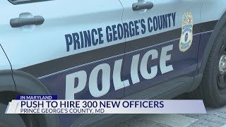 Prince George's County pushes to hire new police officers