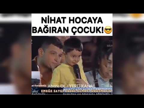 NİHAT HOCA'YA BAĞIRAN ÇOCUK 😂