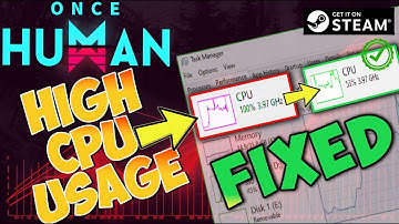 ONCE HUMAN HIGH CPU USAGE SOLUTION [ENGLISH] [PC] #oncehuman #oncehumangameplay #oncehumanguide