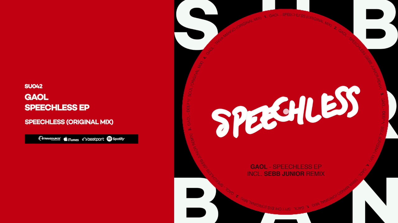 Watch Gaol - Speechless (Original Mix) on YouTube Watch Gaol - Speechless (Original Mix) on YouTube