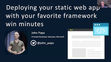 ATO 2020 - John Papa - Deploying your Static Web App with Your Favorite Framework in Minutes