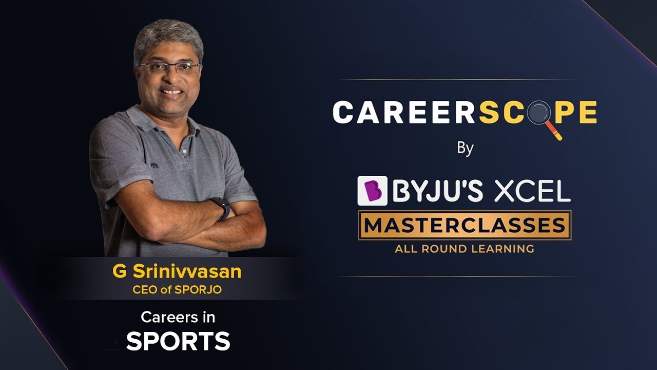 Careers in Sports Episode 2 Careerscope BYJU’S XCEL Masterclasses YouTube