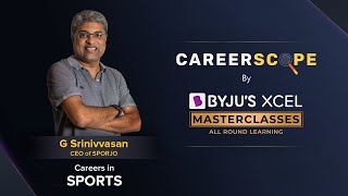 Careers in Sports | Episode 2 | Careerscope | BYJU’S XCEL Masterclasses