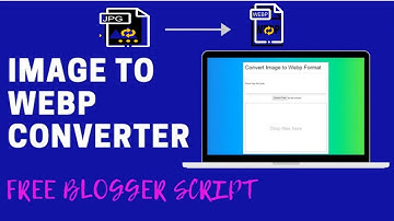 Image to Webp converter blogger script free download in Tamil