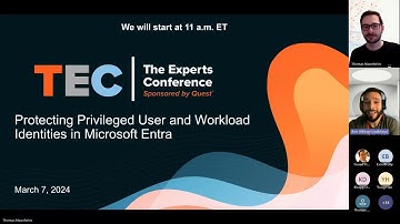 TEC - Protecting Privileged User and Workload Identities in Entra ID