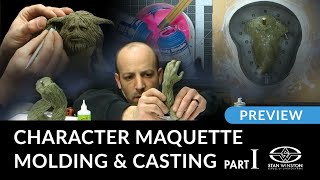 How to Mold & Cast a Character Maquette Part 1 - TRAILER