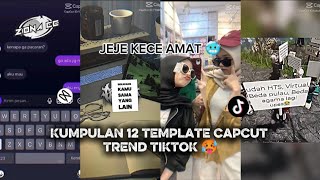 Kumpulan 12 Template Capcut 🎟️ Trend JJ Viral Tiktok 🥵👊 || Terbaru 2025🔥 || Sound FYP TikTok 😜