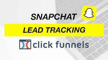 ClickFunnels Tutorial: How To Add Snapchat Leadtracking To Your Funnels