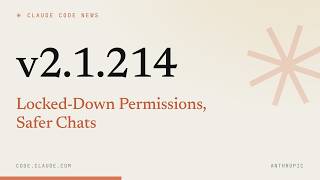 Claude Code 2.1.214 — Locked-Down Permissions, Safer Chats