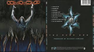 WASP - The Neon God Part 2 - The Demise -Full Album - 2004
