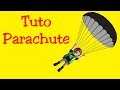 Tuto  fabriquer un parachute