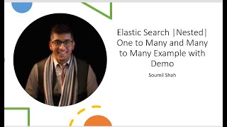 Elastic Search| Nested Type | One to Many| Many to Many | with Queries and Demo |