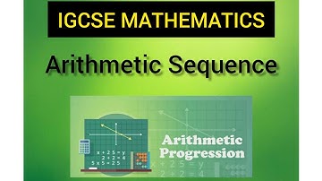 Finding nth term for Arithmetic Sequence.... IGCSE  MATHEMATICS (0580)