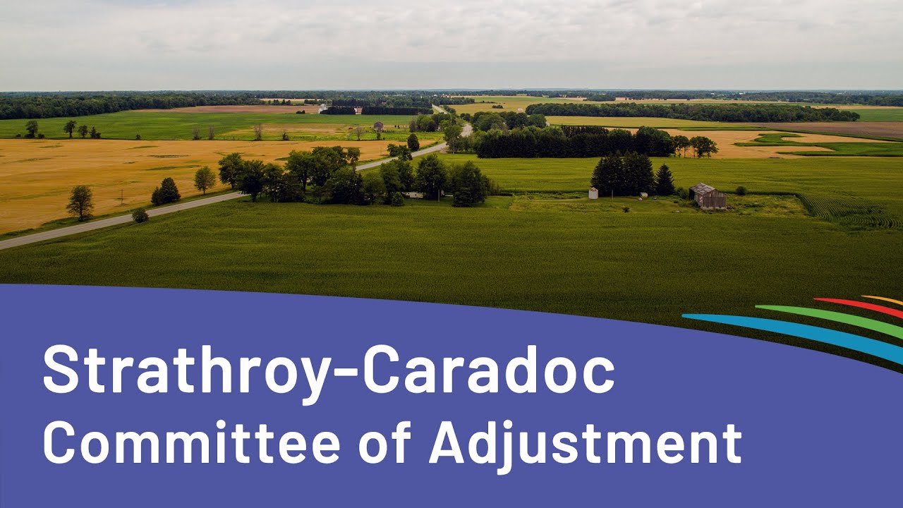 Strathroy-Caradoc Committee of Adjustment - July 6, 2023