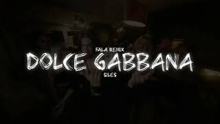 Siles  Dolce Gabbana fala Remix