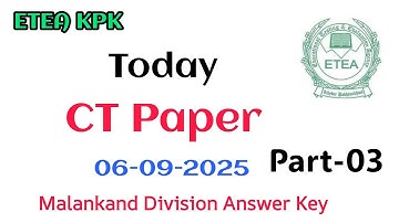 Today ETEA CT Paper Part-3 Malakand Division Phase 02 06-09-2025 | Today CT Test 06-09-2025 Malakand