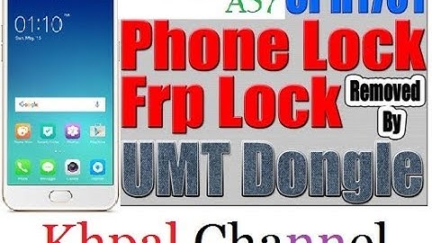 Oppo A57 CPH1701 Pattern & FRP Unlock UMT Done 2020