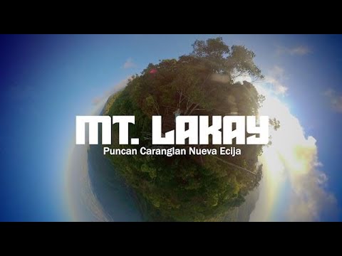 MT LAKAY HIGHLIGHT VIDEO