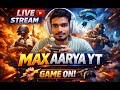 MAX AARYA YT IS LIVE NOW 🎮BGMI RUSH GAMEPLAYS🥳 #bgmi #pubg#livestream #bgmilive #pubgmobile #public