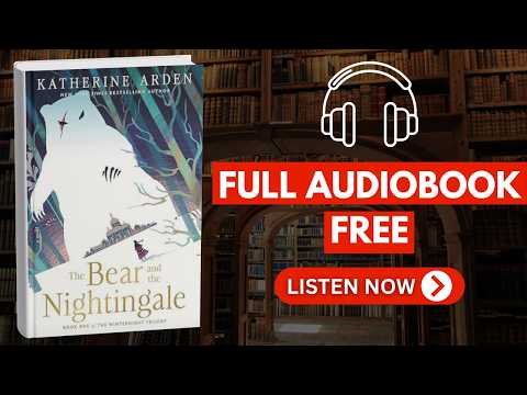 The Bear and the Nightingale (Winternight Trilogy Book 1) by Katherine Arden [ Full Audiobook Free ]