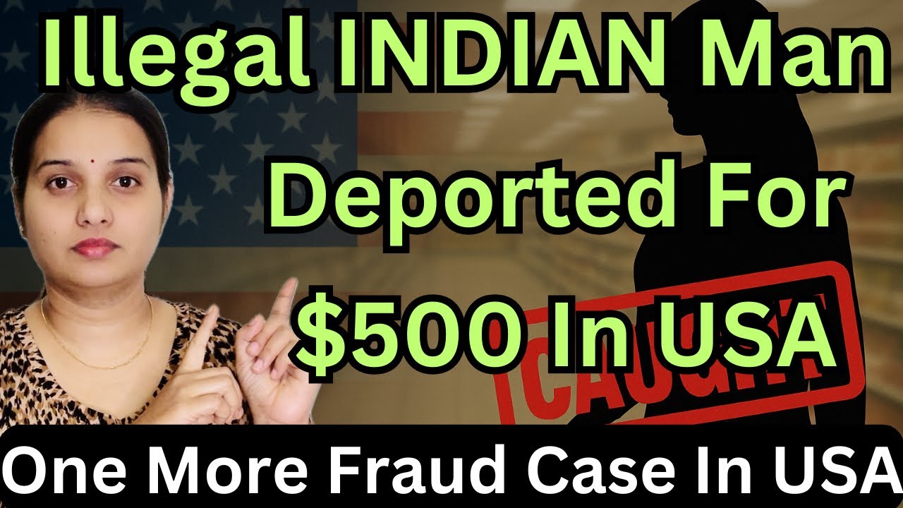 Illegal Indian man deported for $500 in USA ||what happened there||