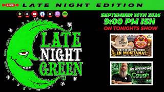 Tonight’s Late Night Green is stacked 😮‍💨🔥