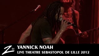 Download Lagu Yannick Noah - Saga Africa - Théâtre Sébastopol de Lille 2012 - LIVE HD MP3