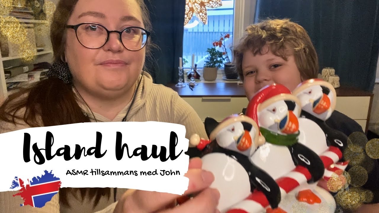 ASMR på svenska: Islands-haul 🇮🇸❤️