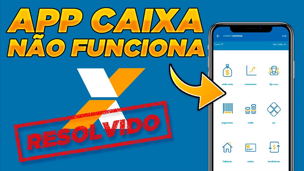 APP da CAIXA NÃO FUNCIONA ou FECHA SOZINHO - Como Resolver - YouTube