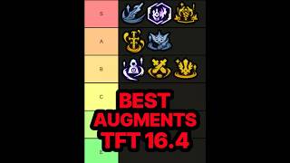 BEST AUGMENTS in TFT Patch 16.4