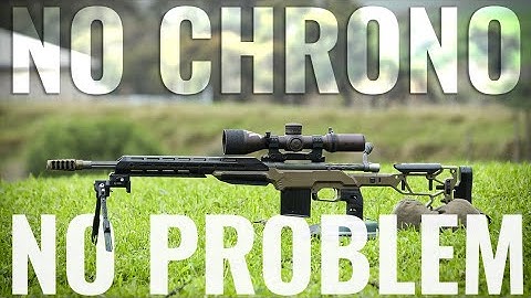 Trajectory Calculation - Muzzle Velocity Without Chronograph
