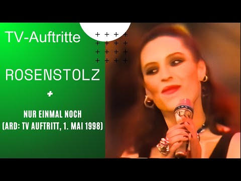 Rosenstolz - Nur einmal noch (ARD: TV Auftritt, 1. Mai 1998)